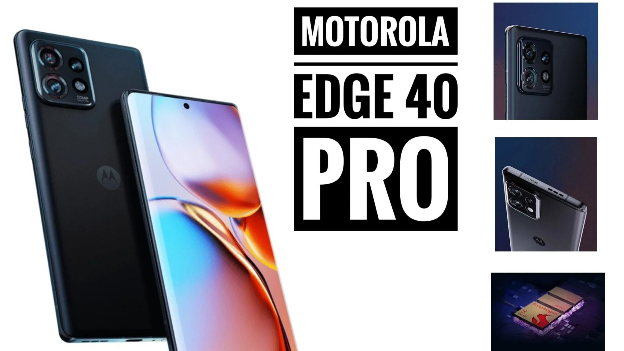 Motorola Edge 40 Pro Specs, Launch Date, and Price