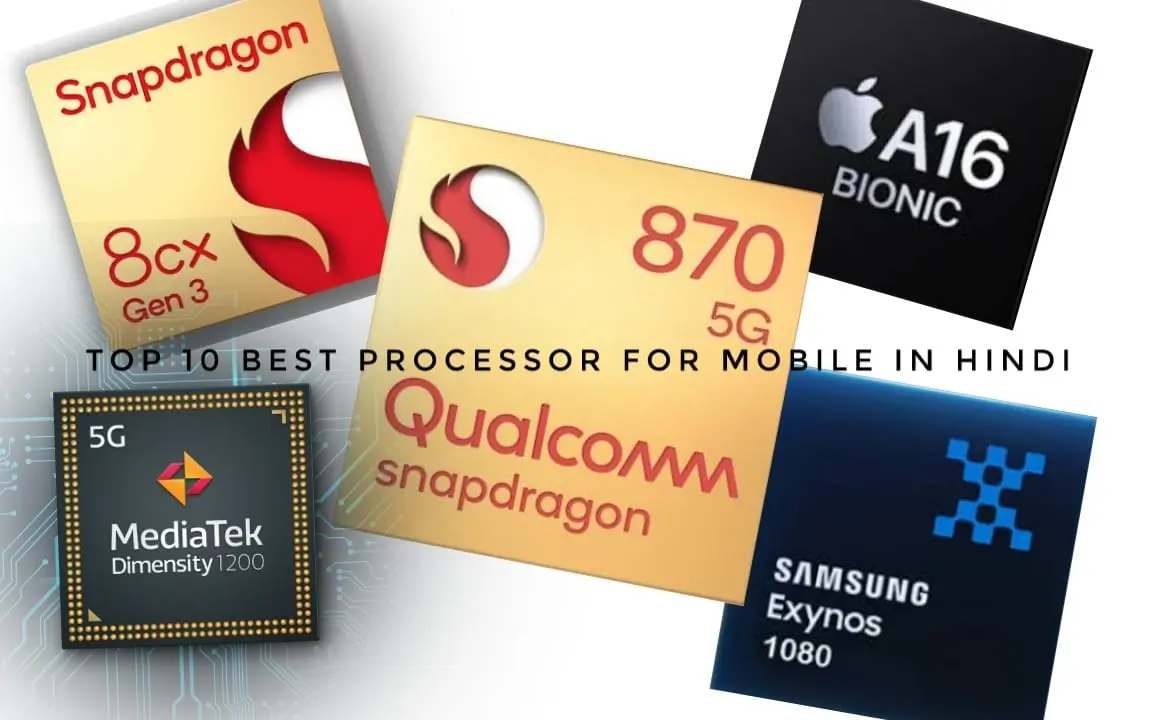 Top 10 Best Processor for Mobile in Hindi