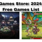 Epic Games Store: 2024 के लिए Free Games List
