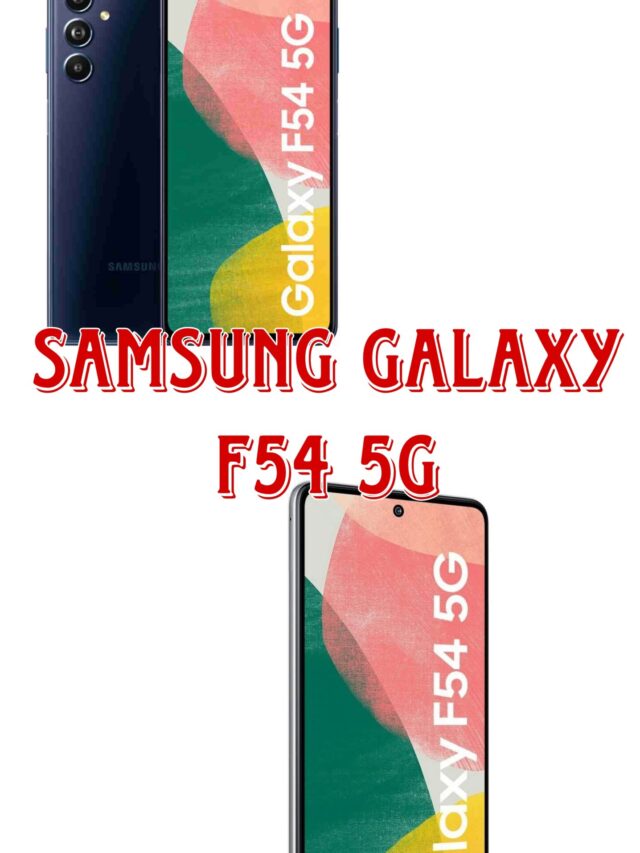 256 GB स्टोरेज और 6000 mAh बैटरी के साथ: Samsung Galaxy F54 5G Price in India